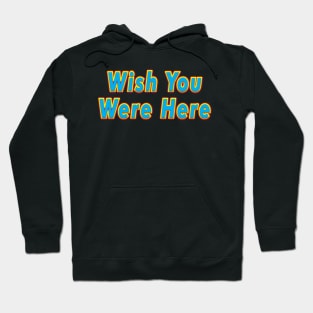 Wish You Were Here (PINK FLOYD) Hoodie